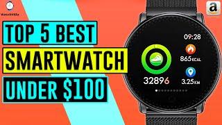 Top 5: Best Smartwatch [2020] - Smartwatches Under $100