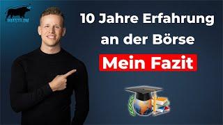 10 Jahre Börsenerfahrung in unter 90 Minuten! Alles wichtige was ich über Aktien gelernt habe!