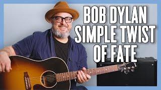 Bob Dylan Simple Twist of Fate Guitar Lesson + Tutorial