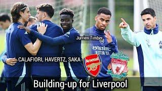 arsenal full training session CALAFIORI, BUKAYO SAKA, JURRIEN TIMBER RETURN | Arsenal vs Liverpool