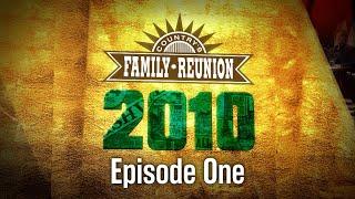 Country's Family Reunion: 2010 - Episode 1