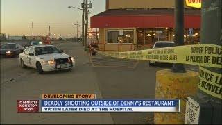 Man shot to death outside Denny's restaurant