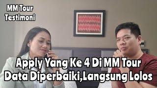 MM TOUR TESTIMONI : 3 KALI PERNAH DITOLAK SEBELUM NYA, APPLY DI MM TOUR LANGSUNG LOLOS