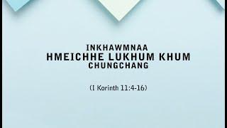 Inkhawmnaa Hmeichhe lukhum khum chungchang