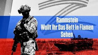 Rammstein - Wollt Ihr Das Bett In Flamen Sehen / Раммштайн / Russian Army / Ukraine Summer 2024