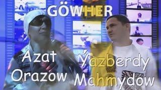 Azat ft. Yazberdi - Göwher ''HD version orginal''