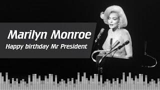 Marilyn Monroe singing Happy birthday Mr President