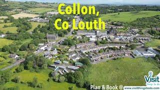 Discover Collon Co. Louth Hidden Gems History Great Food & Top Attractions in Ireland’s Ancient East