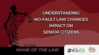 Michigan Auto No-Fault Law Changes Impact on Senior Citizens | WLAJ | In the Name of the Law