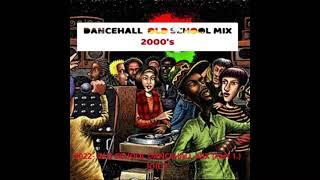 2022 OLD SCHOOL 2000'S DANCEHALL MIX - Part 1 - JOIE  T