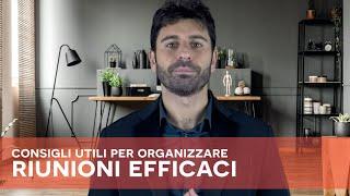 Consigli utili per organizzare riunioni efficaci