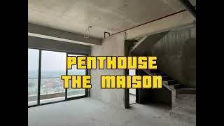 PENTHOUSE CĂN HỘ THE MAISON | TRUNG TÂM THỦ DẦU MỘT | C-HOLDINGS