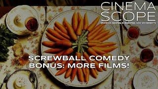 Cinema Scope • Screwball Comedy's Hidden Treasures: A Bonus Chat with Grégoire Halbout