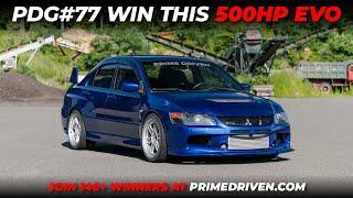 Win this 500HP 2005 Mitsubishi Evolution! - BEST Color Evo ever made! PDG77 is here!