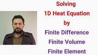 Finite Difference vs. Finite Volume vs. Finite Element 2: Solving heat equation