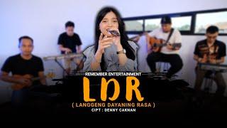 Denny Caknan  - Langgeng Dayaning Rasa ( LDR ) | Remember Entertainment ( Keroncong Cover )