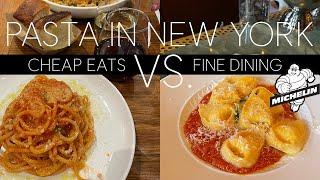 Pasta in NYC  Cheap Eats vs. Fine Dining - Which Would You Choose?