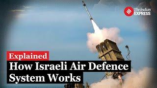 Explained: Beyond the Iron Dome: The many layers of Israel’s Air Defence system