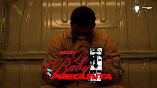 Jezzy - La Baby Pregunta