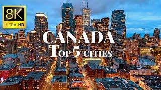 Cities of Canada in 8K ULTRA HD 60 FPS Drone Video