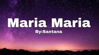 Santana - Maria Maria ft. The Product (Lyrics)