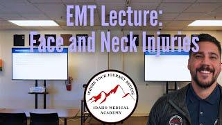 EMT Lecture: Face and Neck Injuries