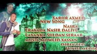 Xariir Axmed|Heestii Nasra|Directed Jundi Media 2015