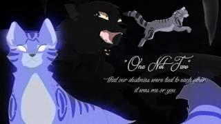 "One Not Two" Feathertail (ORIGINAL WARRIOR CATS SONG)