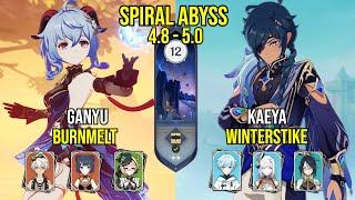 C0 Ganyu BurnMelt & C6 Kaeya Winterstrike | Spiral Abyss 5.0 - 4.8 | Genshin Impact