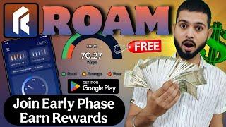 Roam Network Airdrop - Earn Rewards by Phone - Join Early