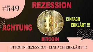 BITCOIN REZESSION - EINFACH ERKLÄRT !!!