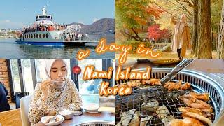 A DAY IN KOREA: PERGI KE NAMI ISLAND  SUASANA MUSIM GUGUR, MAKAN DAKGALBI, TIPS TRAVEL SENDIRI! ️