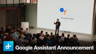 Google Assistant - October 4th Full Announcement