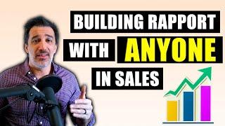 Building Rapport with ANYONE in Sales