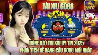 Go88 (2024) Mẹo Done kèo tài xỉu go88 phân tích về dạng cầu go88 mới nhất | tài xỉu go88 - go88