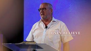 Only Believe | Cork Church Live Stream | Pastor Sam Moreland