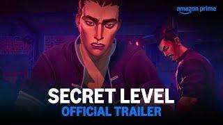 Secret Level - Official Trailer | Prime Video India