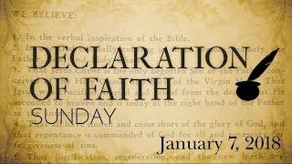 Declaration of Faith Sunday - January 7th, 2018