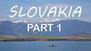 SLOVAKIA TATRA MOUNTAIN  PART 1 -  2018