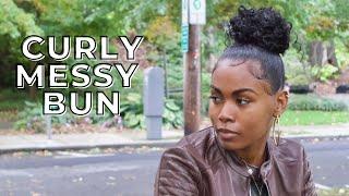 Curly Messy Bun ||Quick and Easy Protective style|| LAZY GIRL FRIENDLY