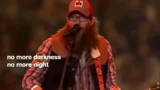 David Crowder; "I Saw the Light" and "I'll Fly Away"