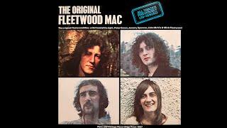 Fleetwood Mac - The Original (1967 vinyl LP Side 1)