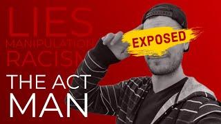 The Act Man EXPOSED | The Act Man vs VaughnJogVlog