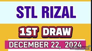 STL RIZAL RESULT TODAY 1ST DRAW DECEMBER 22, 2024  11AM | SUNDAY