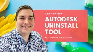 Uninstalling Autodesk Software the Easy Way