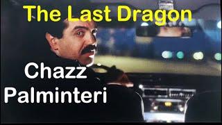 The Last Dragon “fight scene” Chazz Palminteri early acting role