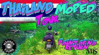 Thailand Moped Tour - Point of no Return  #4