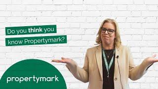 Do you think you know Propertymark?