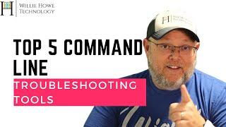 Top 5 Windows Command Line Network Troubleshooting Tools