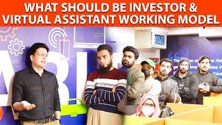 What should be Investor & Virtual Assistant Working Model | Saqib Azhar